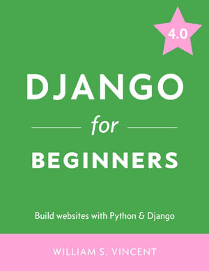 Django For Beginners 2022
